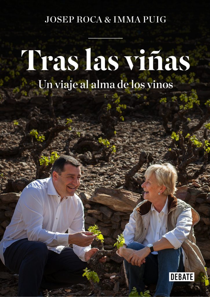 'Tras las viñas. Un viaje al alma de los vinos'. Josep Roca e Inma Puig. Fotografías: Josep Oliva.